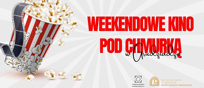 Kino pod chmurką w Grudziądzu
