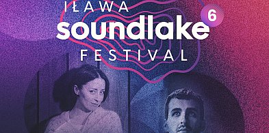 Letnia muzyczna uczta nad Jeziorakiem. 6. edycja Iława Soundlake Festival-96794