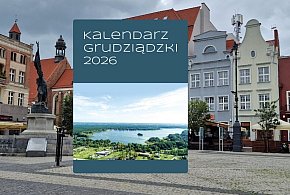 Kalendarz Grudziądzki 2026: Spacer przez wieki i tajemnice miasta-99102