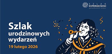 Grudziądz świętuje urodziny Kopernika! Czekają „Selfie”, upominki i seans w Planet