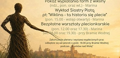 Grudziądzki Plener Plecionkarski na terenie Mariny. W programie warsztaty i wykład