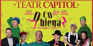 „O co biega” czyli znakomita komedia z plejadą polskich gwiazd już 6 czerwca