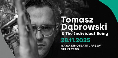 Tomasz Dąbrowski & The Individual Being w Iławie. Laureat Fryderyków zagra w Pasji-98580