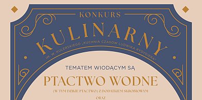 Kulinarna podróż w czasie. W Grudziądzu znów zapachnie tradycją!