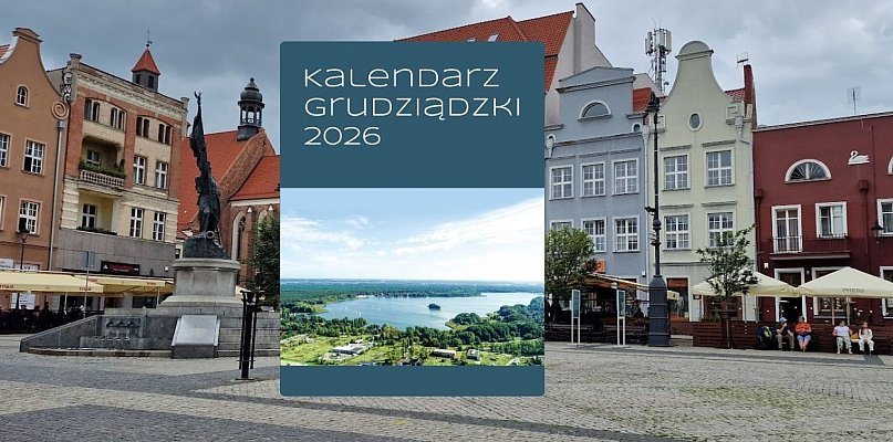 Kalendarz Grudziądzki 2026: Spacer przez wieki i tajemnice miasta - 99102