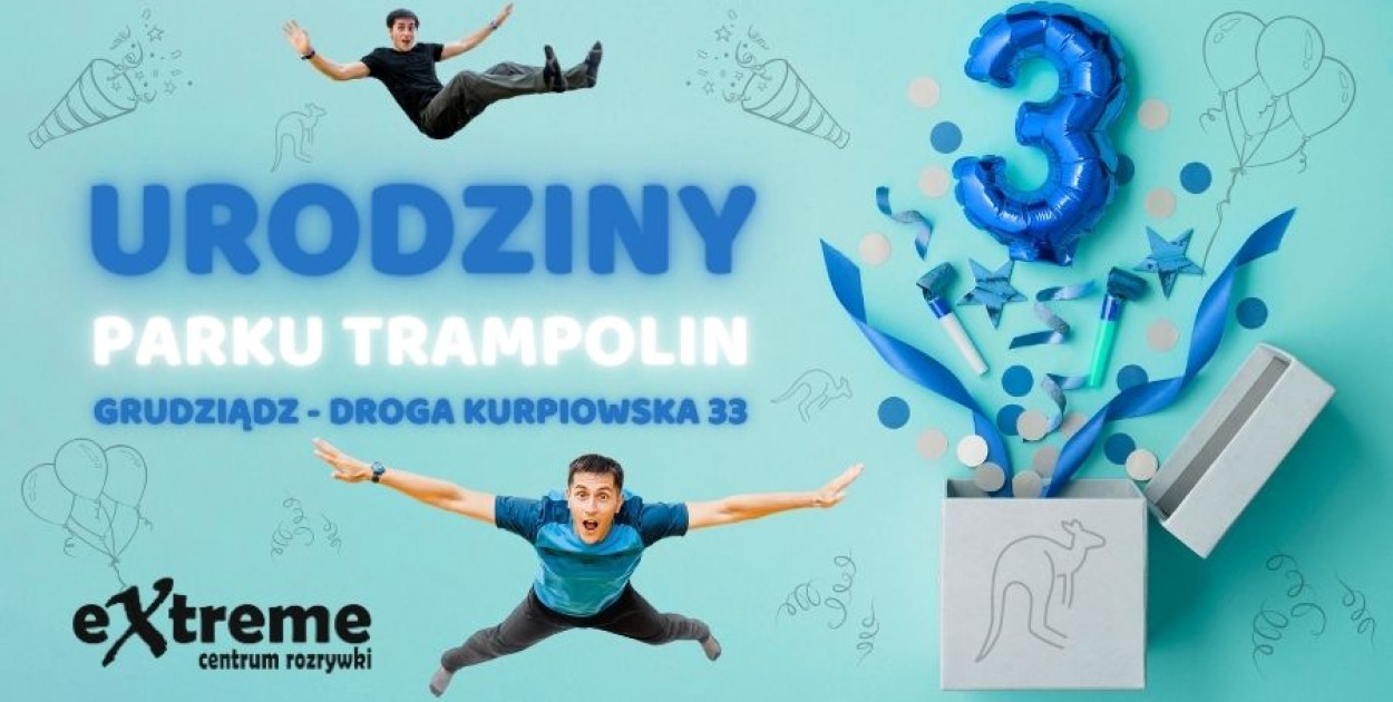 3. URODZINY PARKU TRAMPOLIN W GRUDZIĄDZU