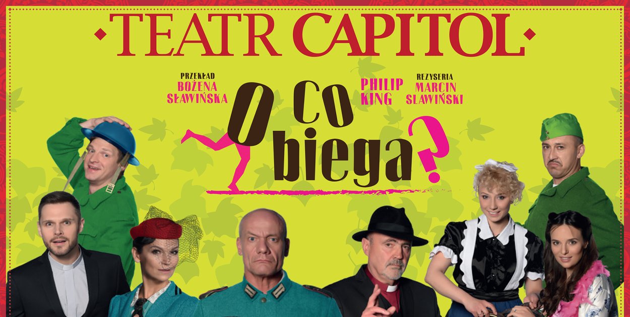 „O co biega” czyli znakomita komedia z plejadą polskich gwiazd już 6 czerwca